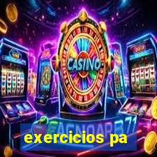 exercicios pa